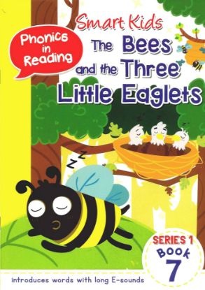 Picture of Smart Kids Phonics in Reading Book 7 The Bees The Three Little Eaglets