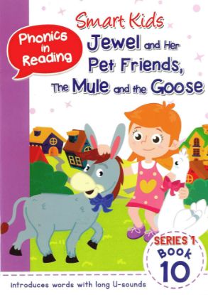 Picture of Smart Kids Phonics in Reading Book 10 Jewel Her Pet Friends, The Mule Goose