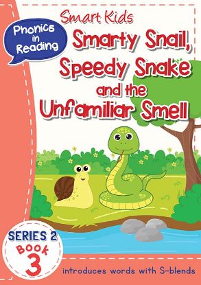 Picture of Smart Kids Phonics in Reading Book Series 2 Book 3 - Smarty Snail. Speedy Snake and the Unfamiliar Smell