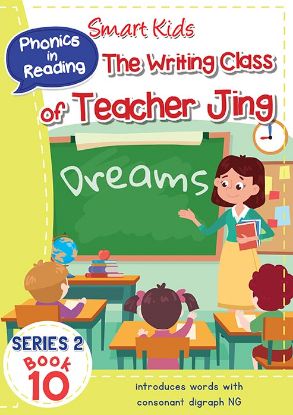 Picture of Smart Kids Phonics in Reading Book Series 2 Book 10 - The Writing Class of Teacher Jing