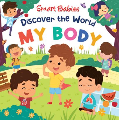 Picture of Smart Babies Discover the World - My Body