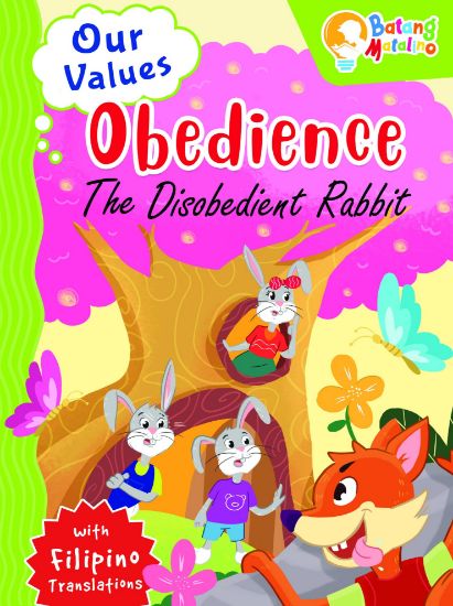 Picture of Batang Matalino OUR VALUES - OBEDIENCE (The Disobedient Rabbit)
