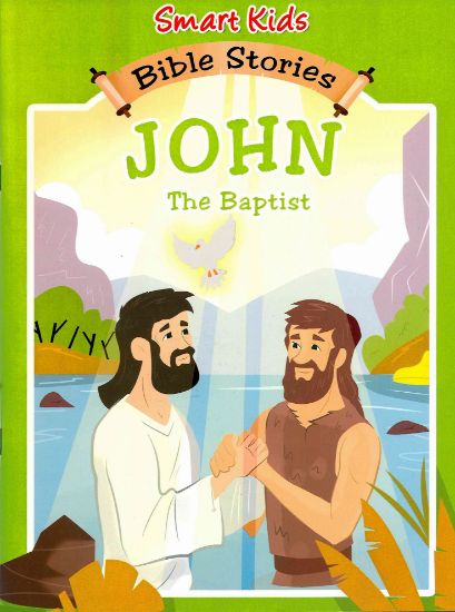 Picture of Smart Kids Bible Stories - John the Baptist