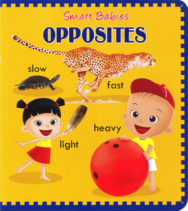 Picture of Smart Babies Board Book - Oposites