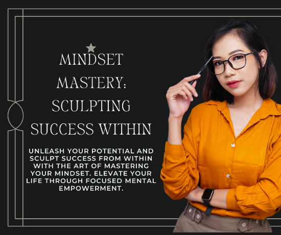 Picture of MindSet Mastery: Sculpting Success Within