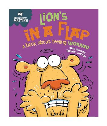 Picture of Behavior Matters A Book About Feeling Worried-Lion'S In A Flap