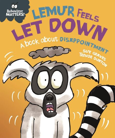 Picture of Behavior Matters A Book About Disappointment-Lemur Feels Let Down