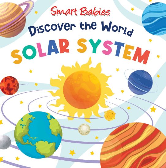 Picture of Smart Babies Discover the World - Solar System