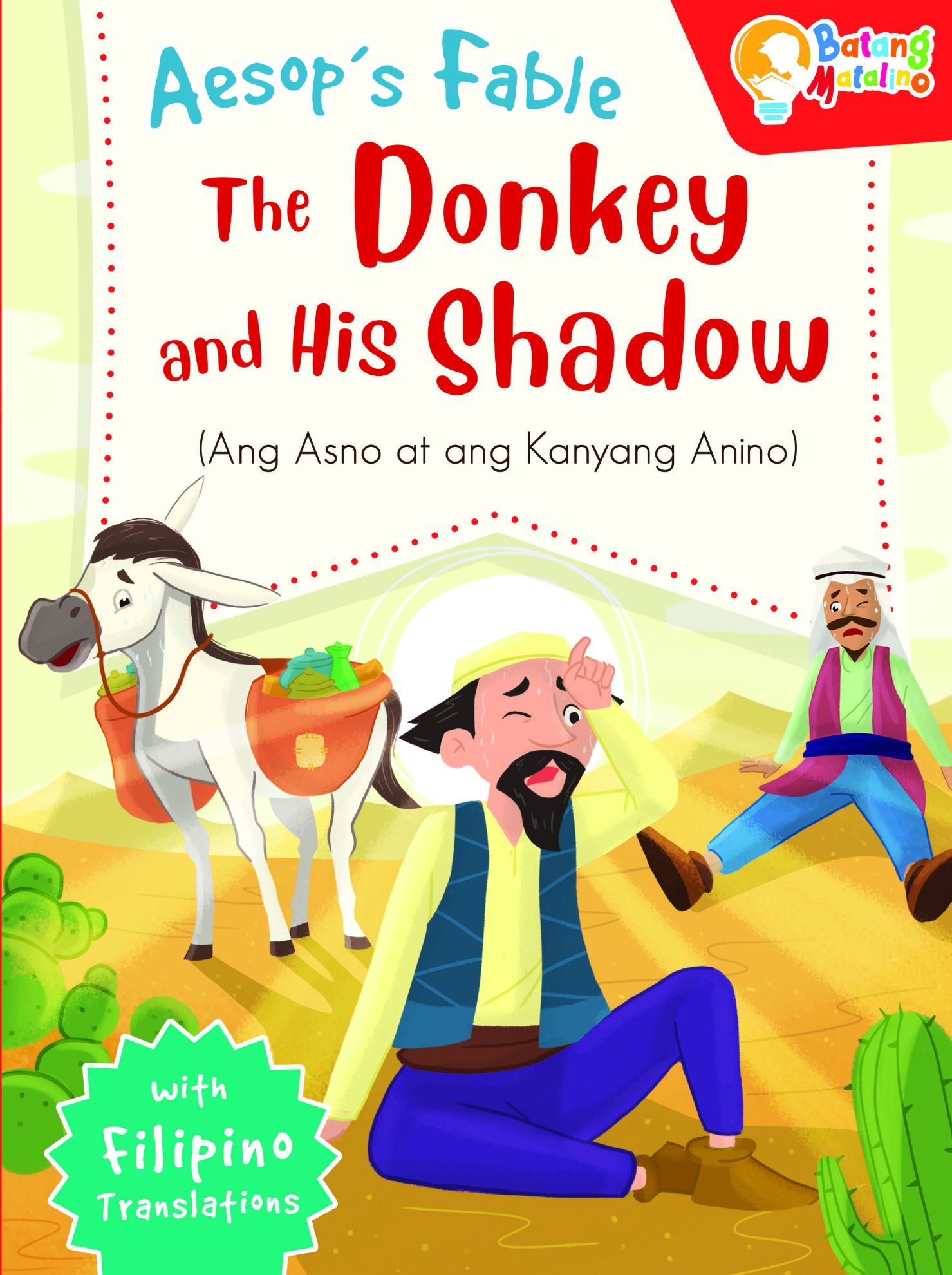 Elevate Virtuosity. Batang Matalino Aesop's Fable - The Donkey and His ...