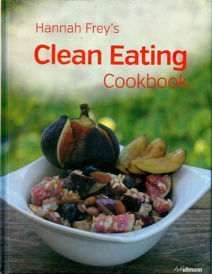 Picture of Clean Eating Cookbook Hannah Frey